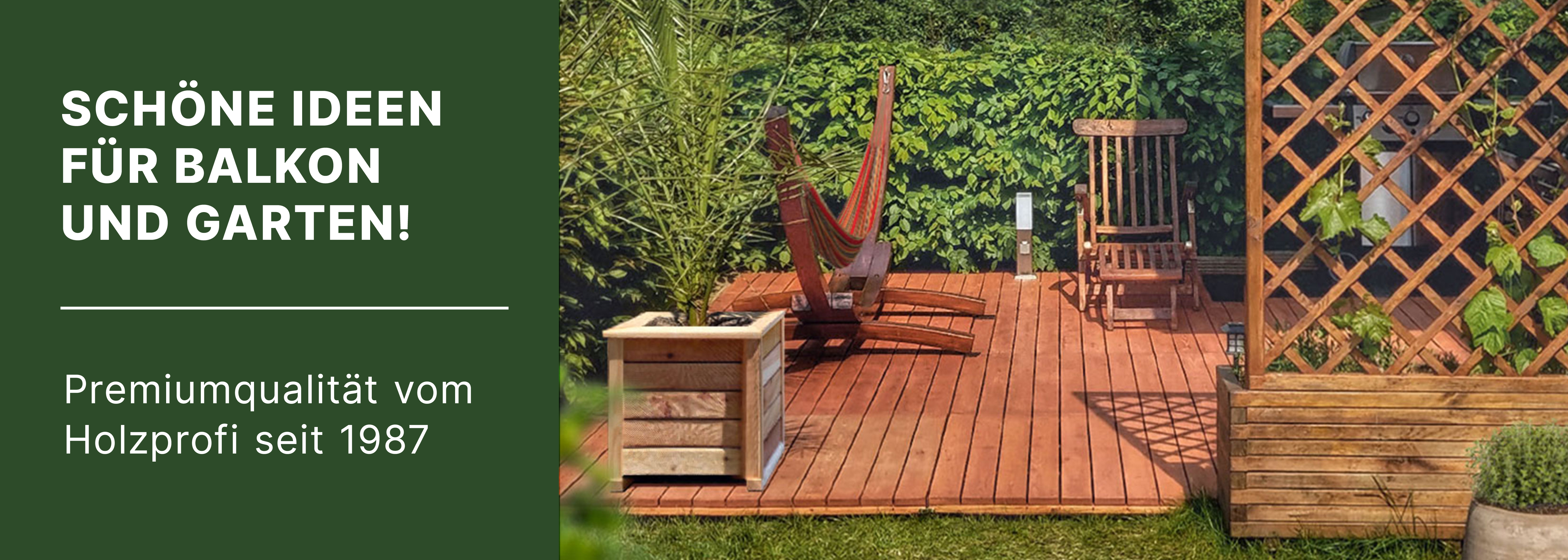 Geteiltes Bild: links grünes Werbebanner mit weißer Schrift Schöne Ideen für Balkon und Garten und Hinweis auf Premiumqualität; rechts rote Holzterrasse mit Hängematte auf Holzgestell, Holzsitzmöbeln, Rankgitter mit Kletterpflanzen, Pflanzkübeln und Grill